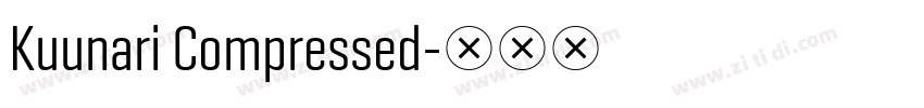 Kuunari Compressed字体转换